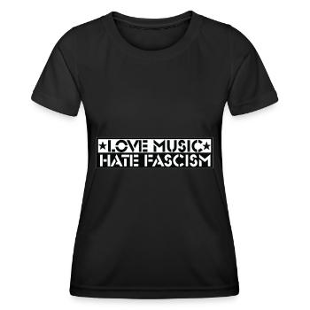 Liebe Musik Hasse Faschismus Botschaft - Frauen Funktions-T-Shirt - Schwarz - Vorne - AI Model Female 172 light (172cm)