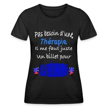 Pas besoin d’une thérapie ... billet pour Réunion - T-shirt sport Femme - noir - Devant - AI Model Female 172 light (172cm)