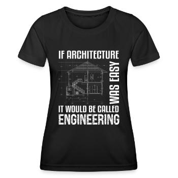 If Architecture Was Easy Funny Architect - T-shirt sport Femme - noir - Devant - AI Model Female 172 light (172cm)