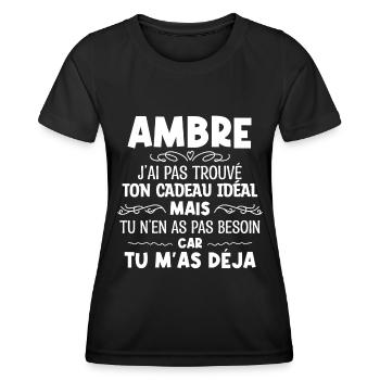 Ambre J'ai Pas Trouvé Ton Cadeau Idéal Mais Tu... - T-shirt sport Femme - noir - Devant - AI Model Female 172 light (172cm)