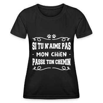 si tu n'aimes mon chien passe ton chemin - T-shirt sport Femme - noir - Devant - AI Model Female 172 light (172cm)