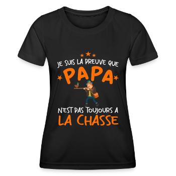 Preuve que papa n'est pas toujours à la chasse - T-shirt sport Femme - noir - Devant - AI Model Female 172 light (172cm)