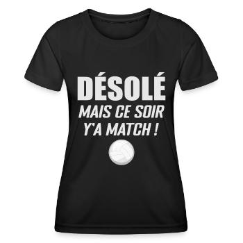 Désolé Mais Ce Soir Y'a Match - Volleyball - T-shirt sport Femme - noir - Devant - AI Model Female 172 light (172cm)