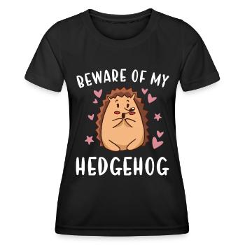 Hedgie Beware Of My Hedgehog - Women's Functional T-Shirt - black - Front - AI Model Female 172 light (172cm)