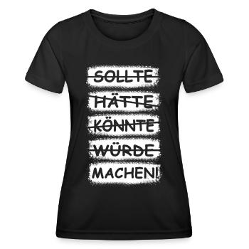 Machen, einfach machen! - Frauen Funktions-T-Shirt - Schwarz - Vorne - AI Model Female 172 light (172cm)
