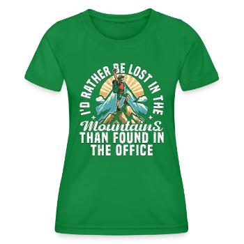 BE LOST IN THE MOUNTAINS THAN FOUND IN THE OFFICE - Women's Functional T-Shirt - kelly green - Front - AI Model Female 172 dark (172cm)