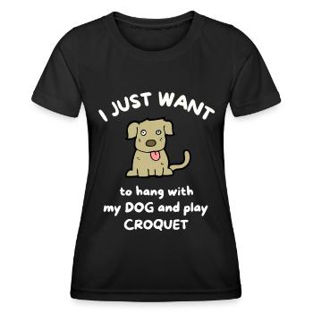 Ich möchte nur mit meinem Hund abhängen und Krocket gehen. - Frauen Funktions-T-Shirt - Schwarz - Vorne - AI Model Female 172 light (172cm)