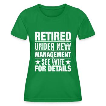 Pensionierung unter neuer Leitung - Frauen Funktions-T-Shirt - Kelly Green - Vorne - AI Model Female 172 dark (172cm)