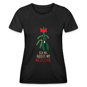 Posez-moi des questions sur le gui symbole de l’amour pour Noël - T-shirt sport Femme - noir - Devant - AI Model Female 172 light (172cm)