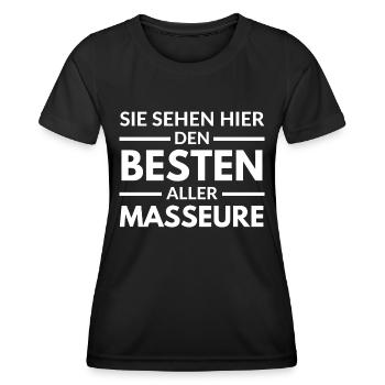 Sie sehen hier den Besten aller Masseure - Frauen Funktions-T-Shirt - Schwarz - Vorne - AI Model Female 172 light (172cm)
