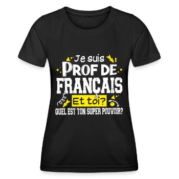 Prof Professeur Français Métier Humour - T-shirt sport Femme - noir - Devant - AI Model Female 172 light (172cm)