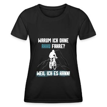 Fahrrad Radfahrer Spruch Warum ich ohne Akku fahre - Frauen Funktions-T-Shirt - Schwarz - Vorne - AI Model Female 172 light (172cm)