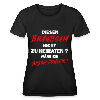 Bräutigam Hochzeit Junggesellenabschied Spruch - Frauen Funktions-T-Shirt - Schwarz - Vorne - AI Model Female 172 light (172cm)