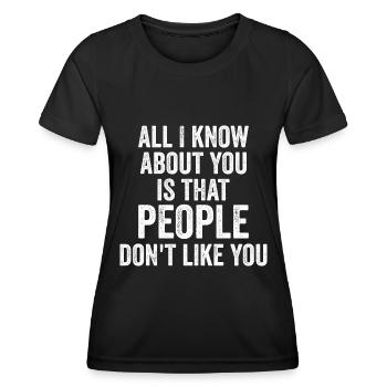 Völker mögen dich nicht - Frauen Funktions-T-Shirt - Schwarz - Vorne - AI Model Female 172 light (172cm)