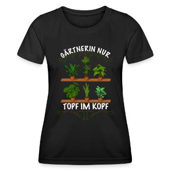 Gärtnerin nur Topf im Kopf - Frauen Funktions-T-Shirt - Schwarz - Vorne - AI Model Female 172 light (172cm)