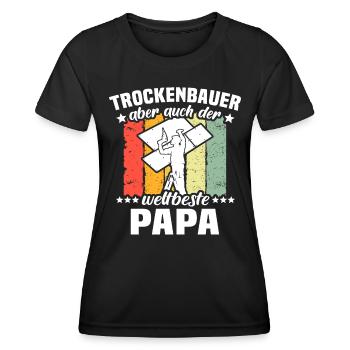 Trockenbauer Papa Trockenbaumonteur Papas - Frauen Funktions-T-Shirt - Schwarz - Vorne - AI Model Female 172 light (172cm)