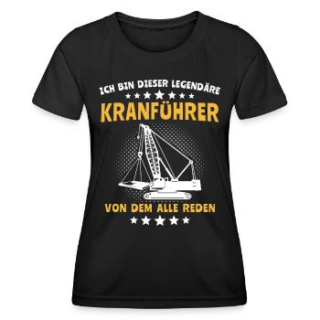 Kranführer Sprüche Kran Kranfahrer - Frauen Funktions-T-Shirt - Schwarz - Vorne - AI Model Female 172 light (172cm)