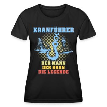 Kranführer Sprüche Kran Kranfahrer - Frauen Funktions-T-Shirt - Schwarz - Vorne - AI Model Female 172 light (172cm)