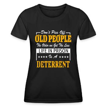 Don't Piss Off Old People - gift for grandparents - Women's Functional T-Shirt - black - Front - AI Model Female 172 light (172cm)