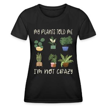 Home Is Where My Plants Are, Crazy Plant Lady - Women's Functional T-Shirt - black - Front - AI Model Female 172 light (172cm)