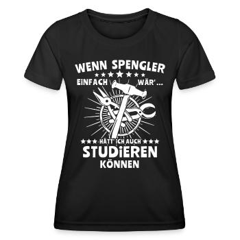 Spengler Beruf Bauspengler Sprüche - Frauen Funktions-T-Shirt - Schwarz - Vorne - AI Model Female 172 light (172cm)