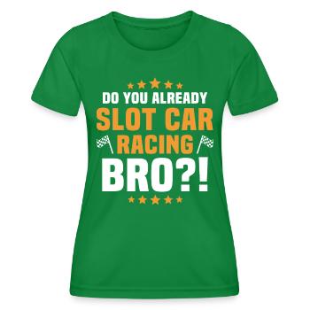 Slot Car Slotracing - Frauen Funktions-T-Shirt - Kelly Green - Vorne - AI Model Female 172 dark (172cm)
