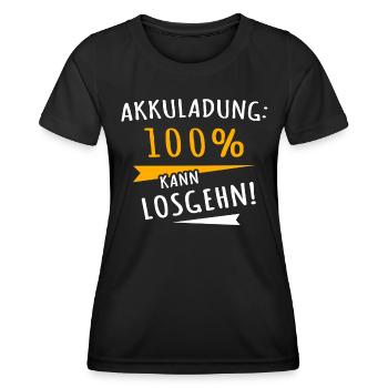 Motivation Kann Losgehen Sprüche - Frauen Funktions-T-Shirt - Schwarz - Vorne - AI Model Female 172 light (172cm)