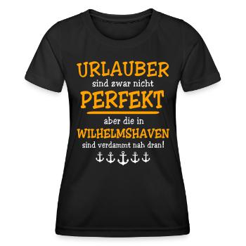 Wilhelmshaven Sprüche Wilhelmshavener Geschenk - Frauen Funktions-T-Shirt - Schwarz - Vorne - AI Model Female 172 light (172cm)