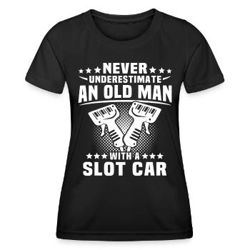 Slot Car Underestimate Old Man Slotrace - Frauen Funktions-T-Shirt - Schwarz - Vorne - AI Model Female 172 light (172cm)