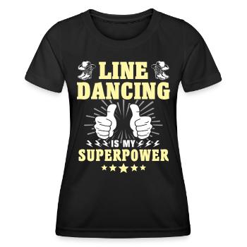 Line Dancing Superpower - Frauen Funktions-T-Shirt - Schwarz - Vorne - AI Model Female 172 light (172cm)