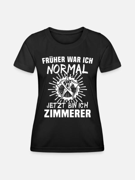 Zimmermann Beruf Zimmerer - Frauen Funktions-T-Shirt - Schwarz