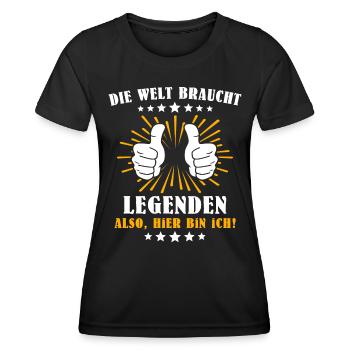 Die Welt Braucht Legenden - Frauen Funktions-T-Shirt - Schwarz - Vorne - AI Model Female 172 light (172cm)