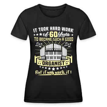 Organist 60th Birthday 60 Years Organist - Women's Functional T-Shirt - black - Front - AI Model Female 172 light (172cm)
