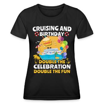 Cruise Birthday Birthday Cruise - Women's Functional T-Shirt - black - Front - AI Model Female 172 light (172cm)
