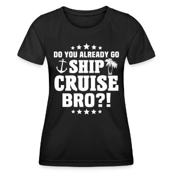 Croisière Croisière Vacances - T-shirt sport Femme - noir - Devant - AI Model Female 172 light (172cm)
