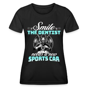 Dentist Smile Sarcasm Dentist - Women's Functional T-Shirt - black - Front - AI Model Female 172 light (172cm)