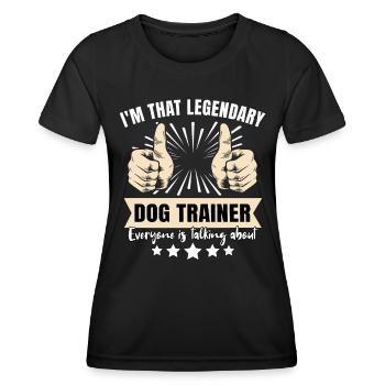 Legendary Dog Trainer - Women's Functional T-Shirt - black - Front - AI Model Female 172 light (172cm)