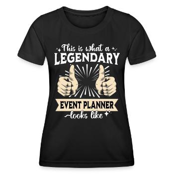 Legendary Event Planner - Women's Functional T-Shirt - black - Front - AI Model Female 172 light (172cm)