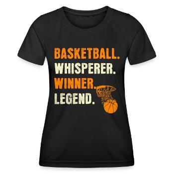 Basketball Whisperer Basketball Legend - Women's Functional T-Shirt - black - Front - AI Model Female 172 light (172cm)