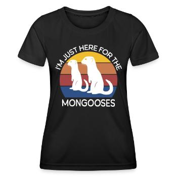 Mongoose Sayings - Women's Functional T-Shirt - black - Front - AI Model Female 172 light (172cm)