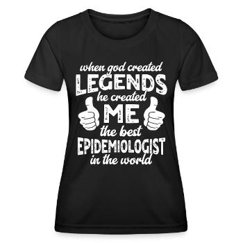 Best Epidemiologist Legend - Women's Functional T-Shirt - black - Front - AI Model Female 172 light (172cm)