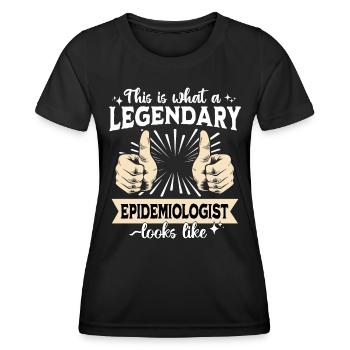 Legendary epidemiologist - Women's Functional T-Shirt - black - Front - AI Model Female 172 light (172cm)