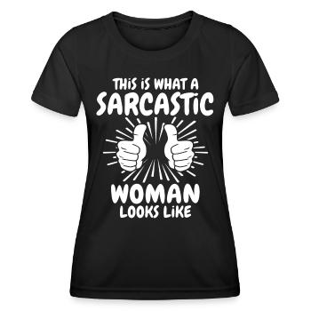 Femme sarcastique - T-shirt sport Femme - noir - Devant - AI Model Female 172 light (172cm)
