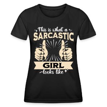 Sarcastique Fille Sarcastique - T-shirt sport Femme - noir - Devant - AI Model Female 172 light (172cm)
