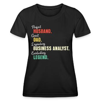Business Analyst Dad - Women's Functional T-Shirt - black - Front - AI Model Female 172 light (172cm)