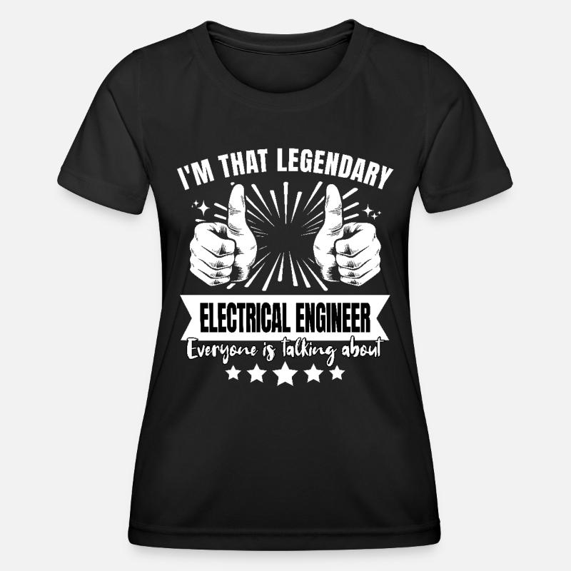 Legendary Electrical Engineer Legend - Women's Functional T-Shirt - black