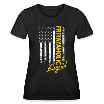 Friyayaholic Legend - Women's Functional T-Shirt - black - Front - AI Model Female 172 light (172cm)
