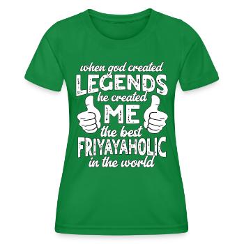 Bester Friyayaholic Legende - Frauen Funktions-T-Shirt - Kelly Green - Vorne - AI Model Female 172 dark (172cm)