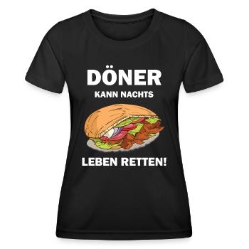 Döner kann nachts Leben retten lustige Döner - Frauen Funktions-T-Shirt - Schwarz - Vorne - AI Model Female 172 light (172cm)
