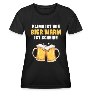 Klima Ist Wie Bier Warm Ist Scheiße Erderwärmung - Frauen Funktions-T-Shirt - Schwarz - Vorne - AI Model Female 172 light (172cm)
